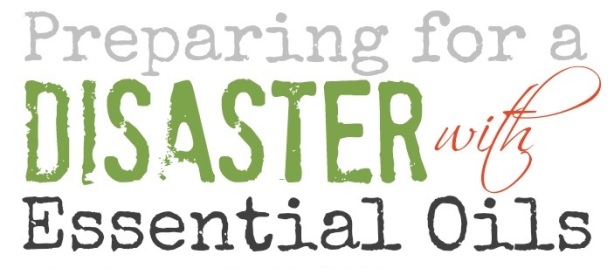 Essential Oils for Disasters - The Ready Center